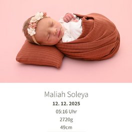 Am 12.12.2025 erblickte Maliah das Licht der Welt.